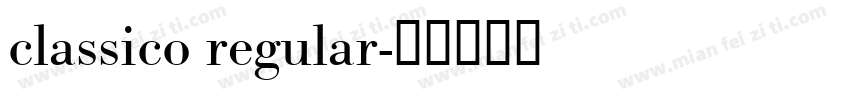 classico regular字体转换